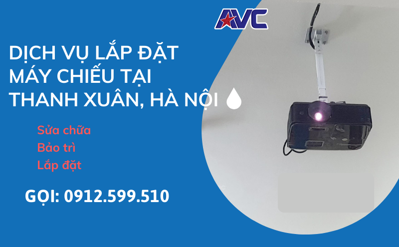 Dịch Vụ Lắp Đặt Máy Chiếu Tại Thanh Xuân, Hà Nội - Giá Rẻ Nhất