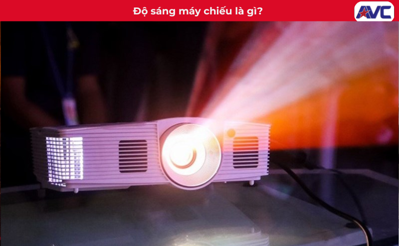 Độ sáng máy chiếu là gì? Máy chiếu có độ sáng bao nhiêu là đủ?