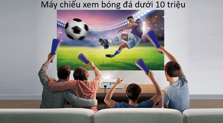 Mẫu máy chiếu dưới 10 triệu xem bóng đá ngoài trời buổi tối