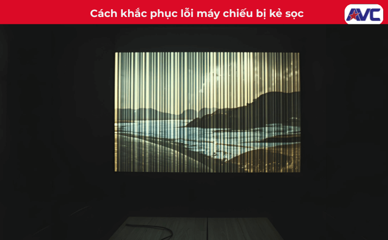Cách khắc phục lỗi máy chiếu bị kẻ sọc siêu đơn giản
