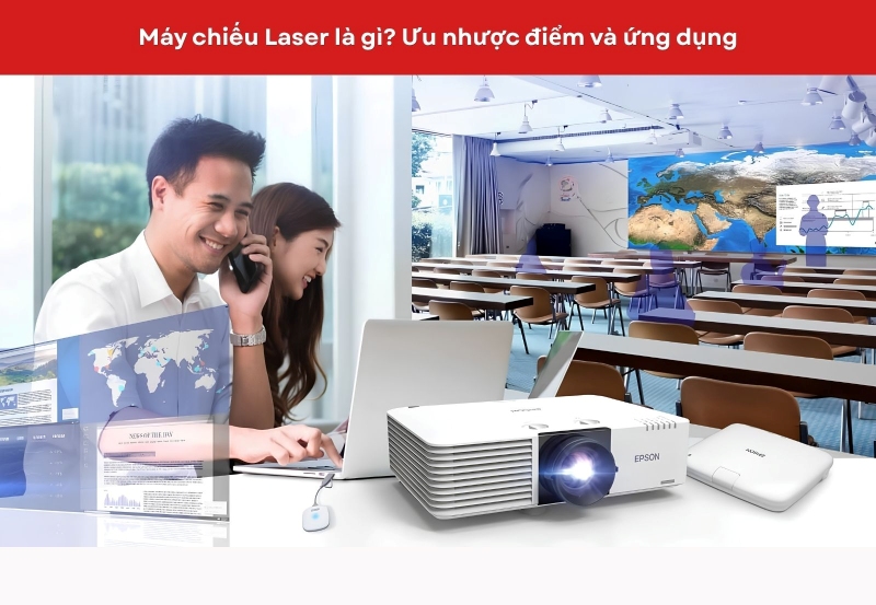 Máy chiếu laser là gì? Ưu nhược điểm và ứng dụng