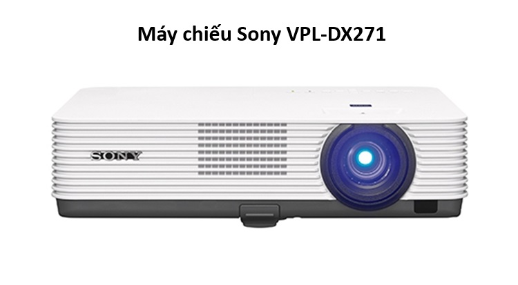 Đánh giá chi tiết máy chiếu văn phòng Sony VPL-DX271