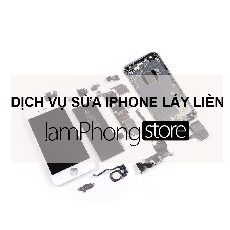 Dịch vụ sửa iPhone lấy liền tại TPHCM