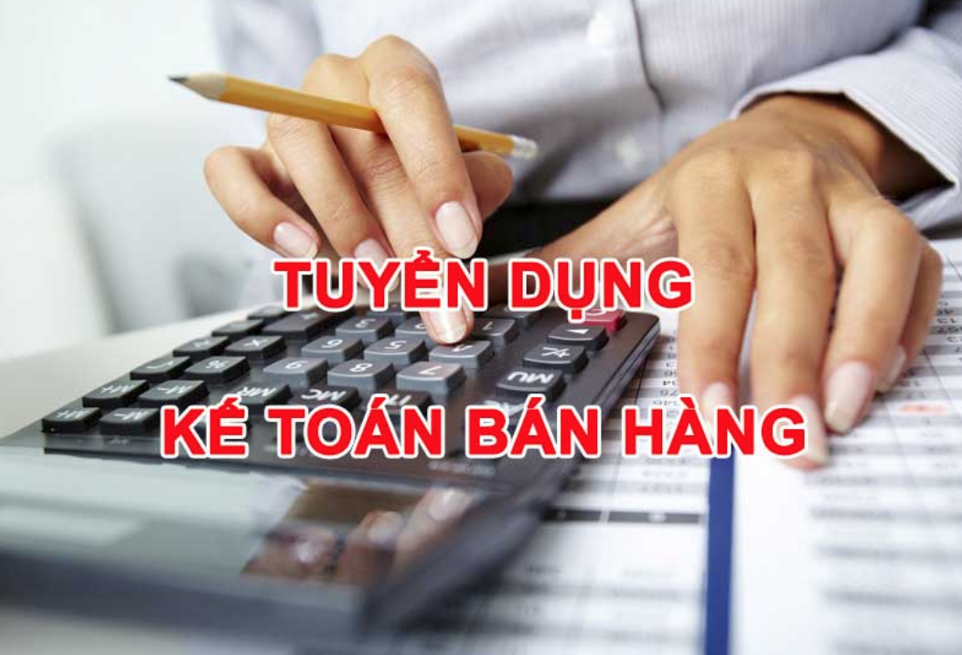 [HCM] Lâm Phong Store tuyển dụng vị trí Kế Toán Bán Hàng