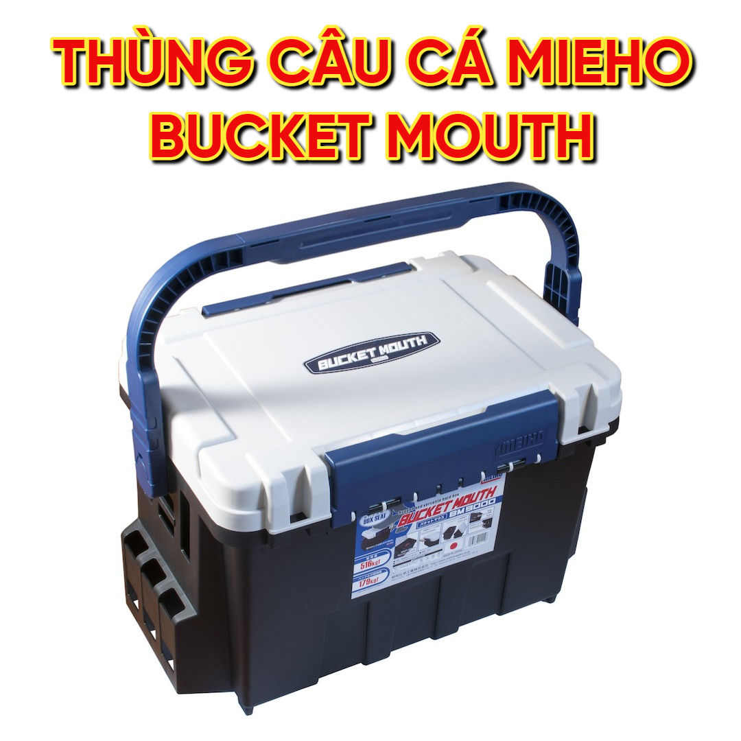Thùng câu cá MEIHO Bucket Mouth
