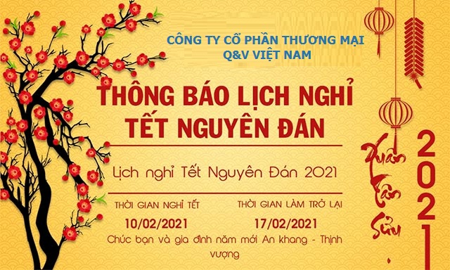 Q&V VIỆT NAM THÔNG BÁO NGHỈ TẾT ÂM LỊCH 2021