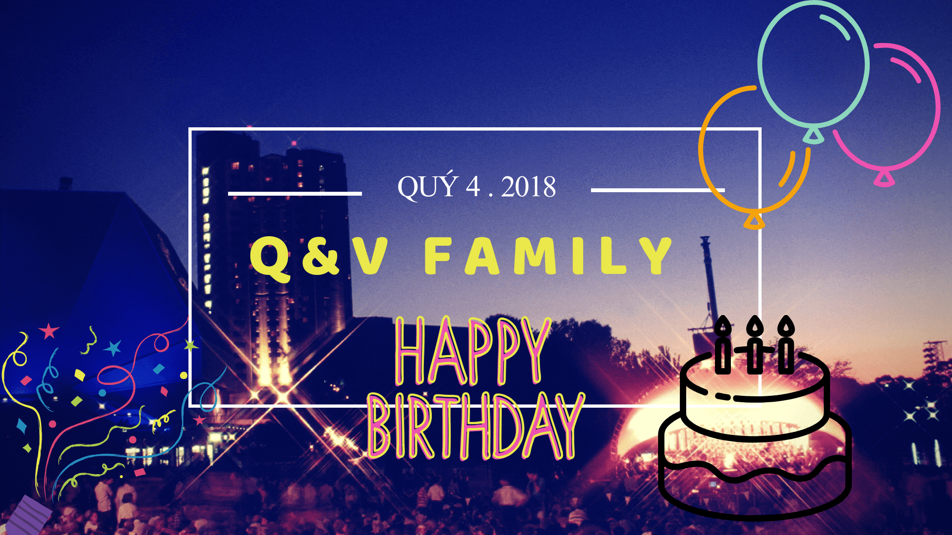 Q&V TỔ CHỨC SINH NHẬT QUÝ 4 CHO NHÂN VIÊN CÔNG TY