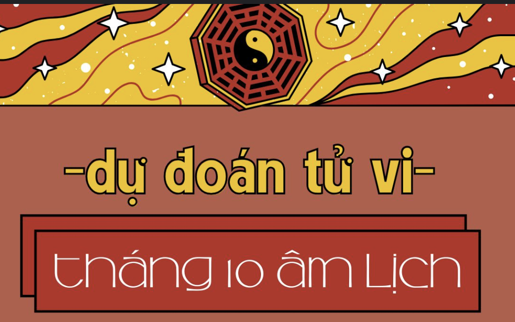TỬ VI & PHONG THUỶ THÁNG 10 ÂM LỊCH 2025: THÁNG KIM VƯỢNG – TÀI LỘC ỔN ĐỊNH CUỐI NĂM