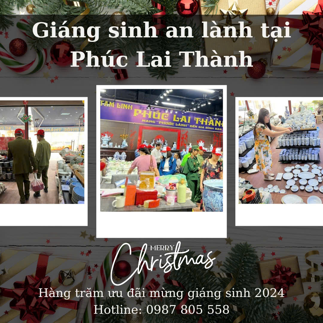 SĂN QUÀ GIÁNG SINH CÙNG PHÚC LAI THÀNH- BÁT TRÀNG