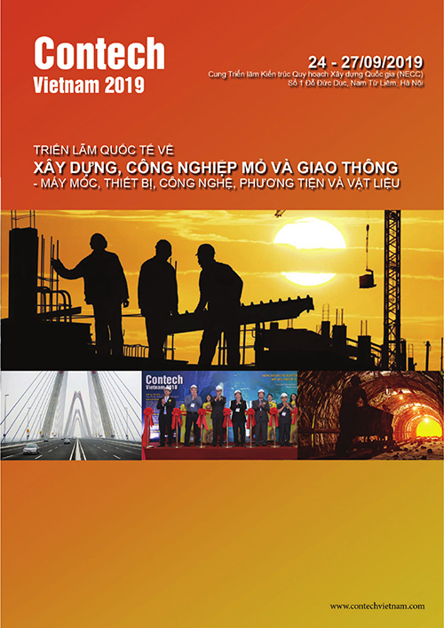 CONTECH VIETNAM 2019 - Triển lãm Quốc tế về Xây dựng, Công nghiệp Mỏ và Giao thông – Máy móc, thiết bị, công nghệ, phương tiện và vật liệu