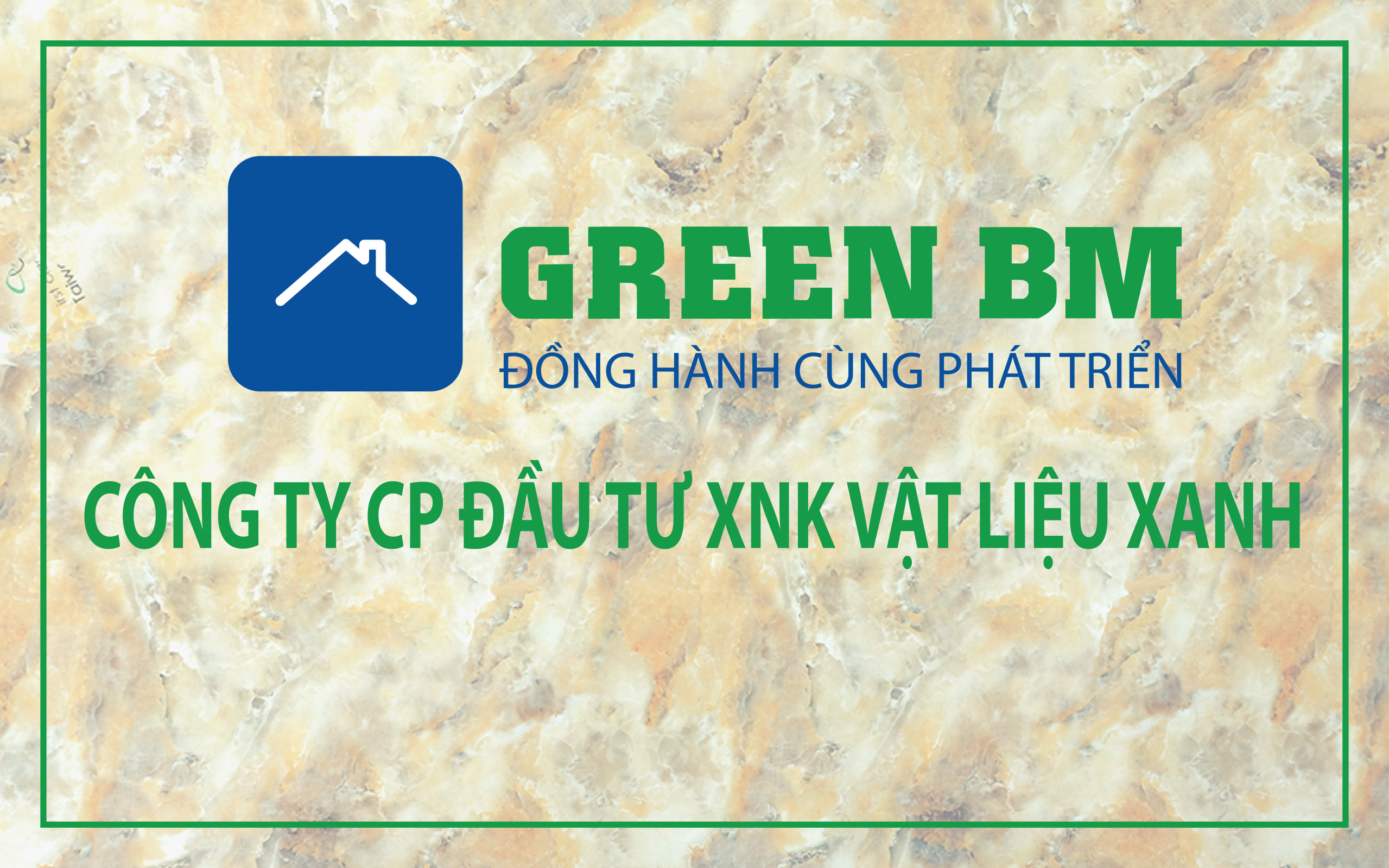 CÔNG TY CP ĐẦU TƯ XNK VẬT LIỆU XANH