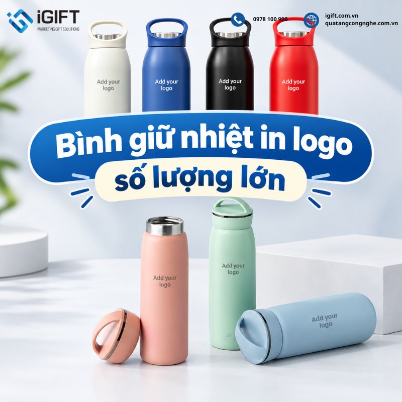 Bình giữ nhiệt in logo số lượng lớn: Giải pháp quà tặng doanh nghiệp trọn gói