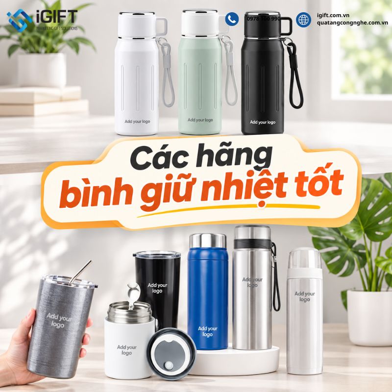 Review 5+ Các hãng bình giữ nhiệt tốt nhất hiện nay, bền bỉ, an toàn