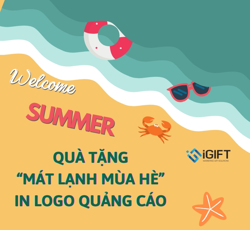 "Mùa hè mát lạnh" với 5 quà tặng in logo dành cho khách hàng 