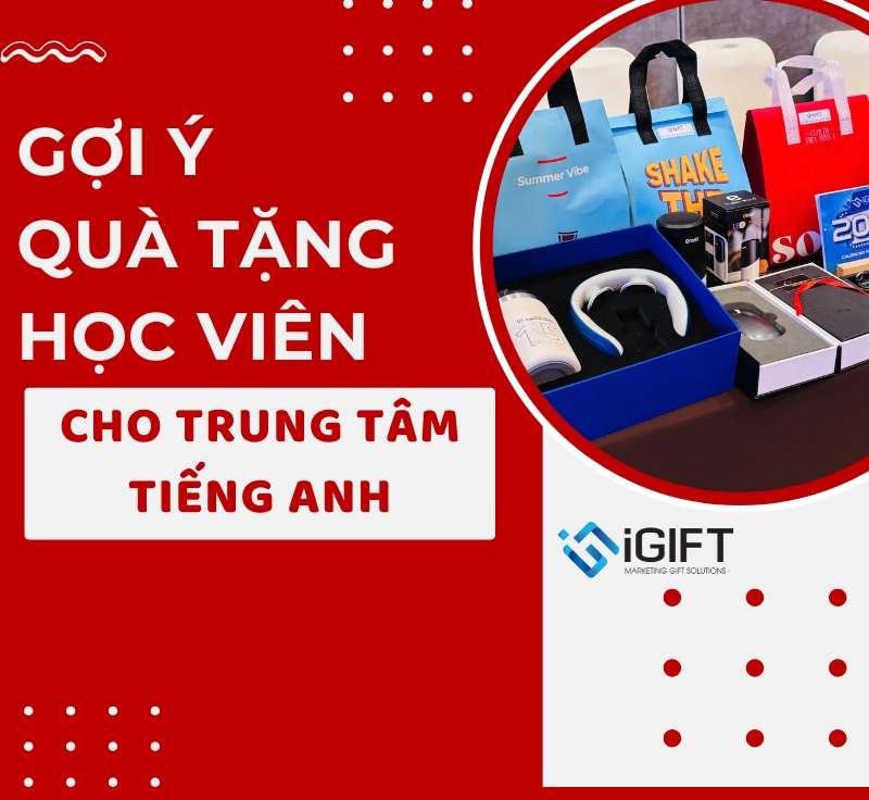 Gợi ý quà tặng học viên in logo cho các trung tâm ngoại ngữ