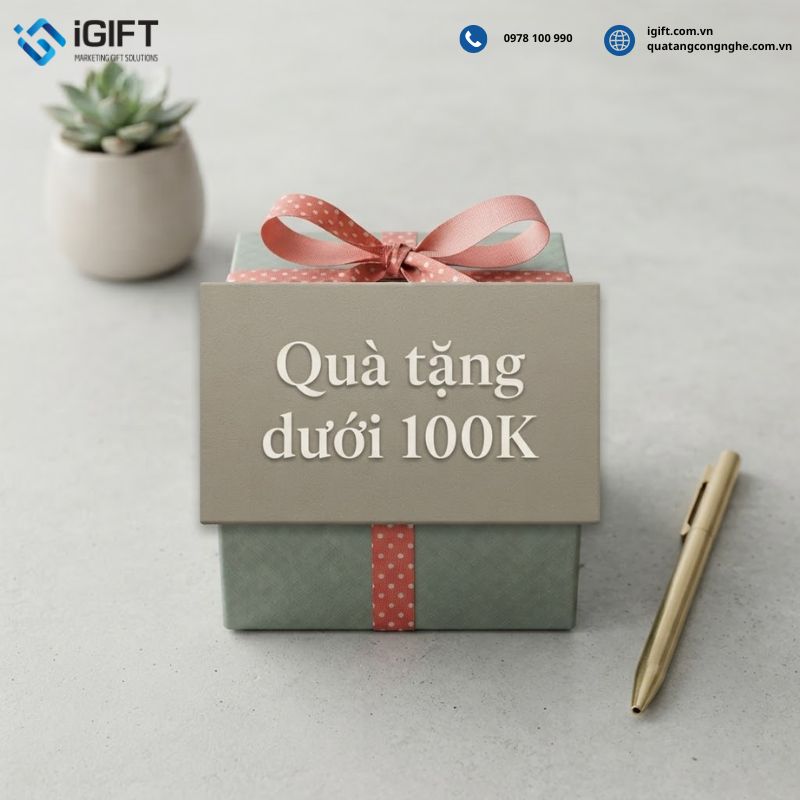 Top 10+ Món quà tặng dưới 100k cho doanh nghiệp ý nghĩa, độc đáo