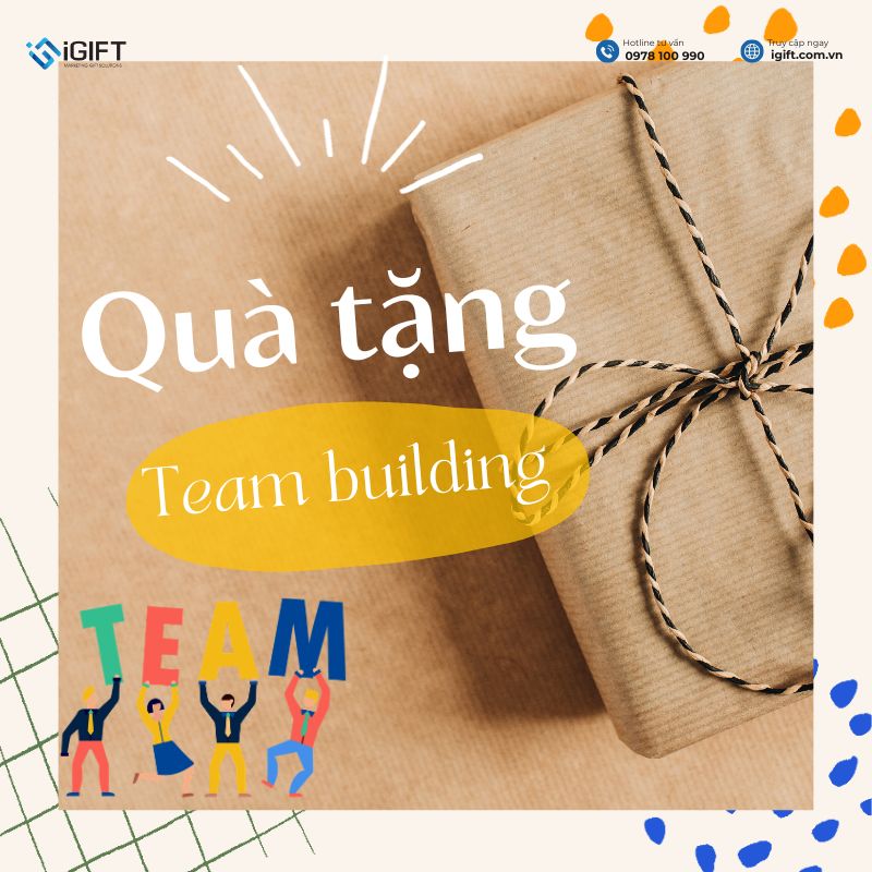 Quà tặng team building: Gợi ý 20+ ý tưởng sáng tạo cho doanh nghiệp