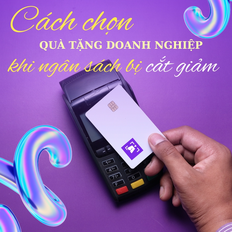 Cách chọn quà tặng doanh nghiệp hiệu quả với chi phí tối ưu