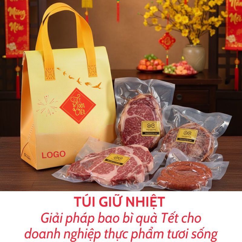 Túi giữ nhiệt – Giải pháp bao bì quà Tết cho doanh nghiệp thực phẩm tươi sống