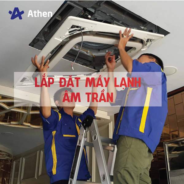 LẮP ĐẶT BẢO TRÌ MÁY LẠNH ÂM TRẦN GIÁ RẺ UY TÍN TẠI BRVT