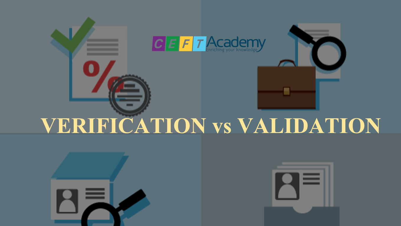 [Validation vs Verification] Phân biệt thẩm định và thẩm tra