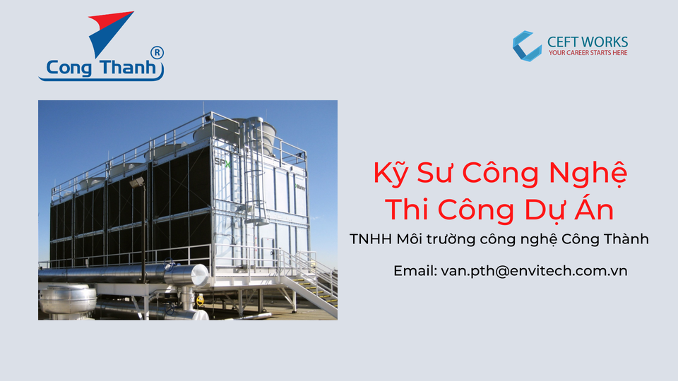 Kỹ Sư Công Nghệ Thi Công Dự Án