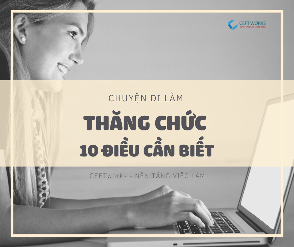 Thăng Chức & 10 Điều Cần Biết