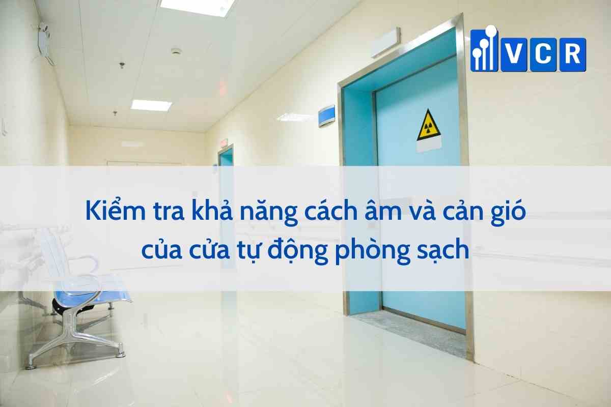 cách âm và cản gió của cửa tự động phòng sạch