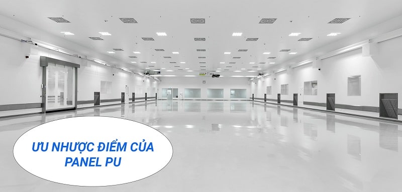 Ưu nhược điểm của Panel PU