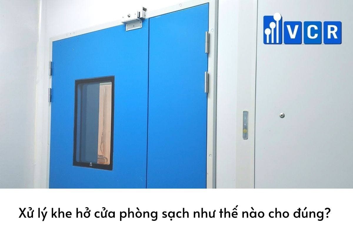 Cách xử lý khe hở cửa phòng sạch
