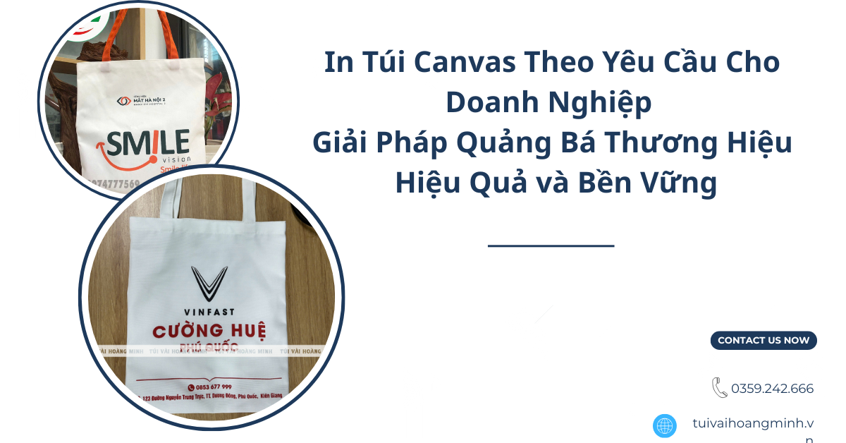in-tui-canvas-theo-yeu-cau-cho-doanh-nghiep-giai-phap-quang-ba-thuong-hieu-hieu-