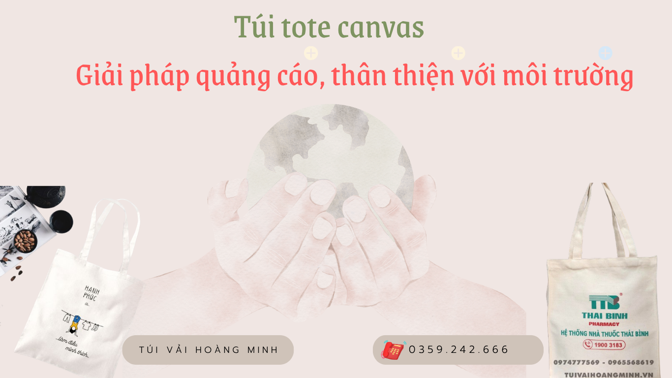 tui-tote-canvas-giai-phap-quang-cao-than-thien-voi-moi-truong