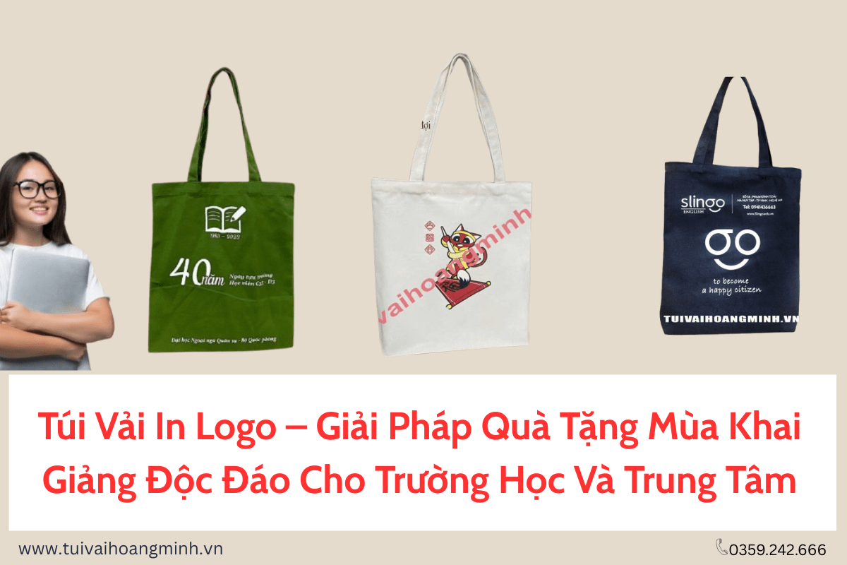 tui-vai-in-logo-giai-phap-qua-tang-mua-khai-giang-doc-dao-cho-truong-hoc-va-trun