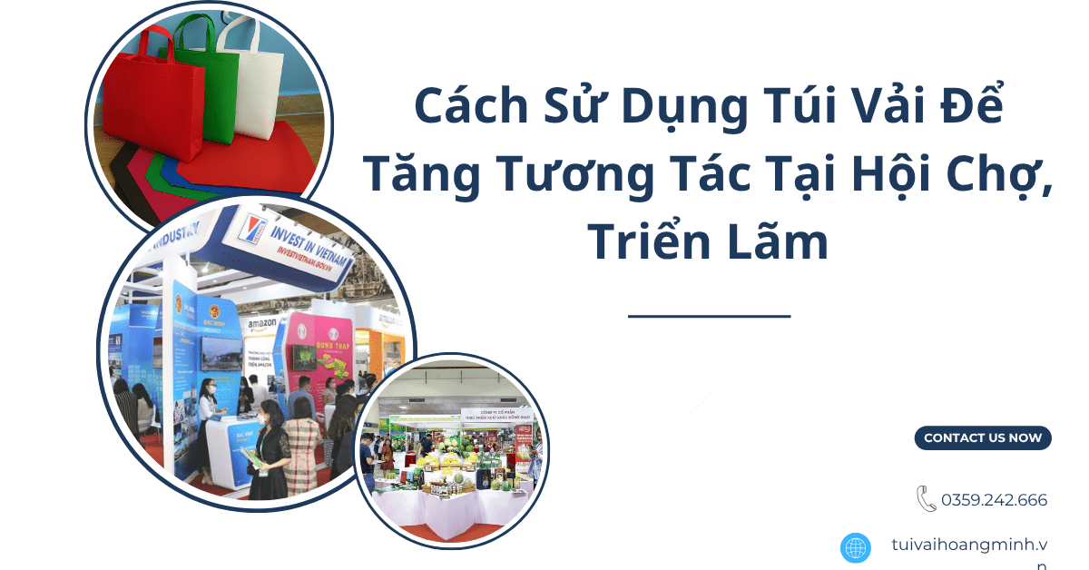 cach-su-dung-tui-vai-de-tang-tuong-tac-tai-hoi-cho-trien-lam