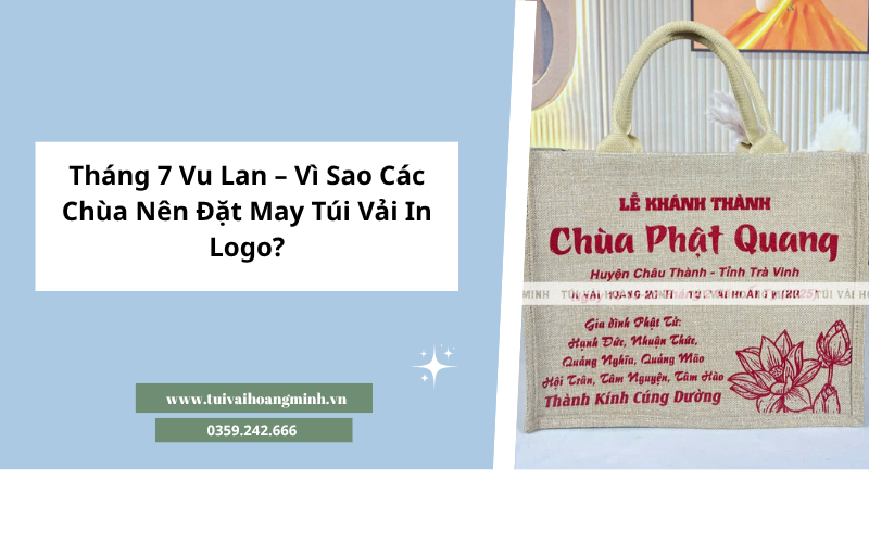 thang-7-vu-lan-vi-sao-cac-chua-nen-dat-may-tui-vai-in-logo