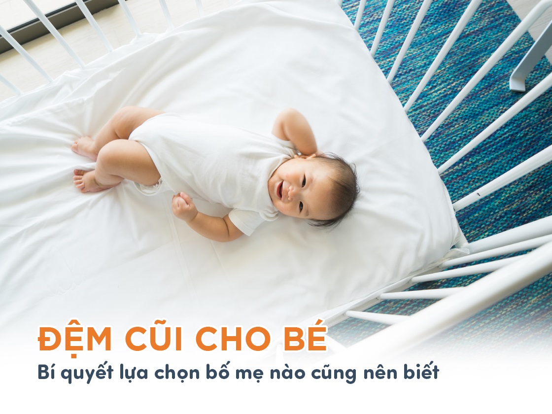 Bí quyết chọn đệm cũi cho bé bố mẹ nào cũng nên biết