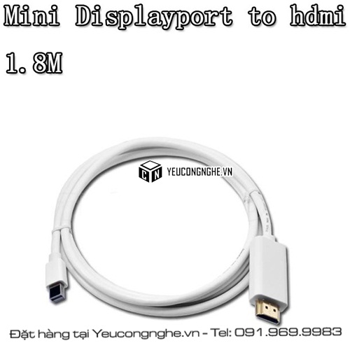 Cáp kết nối Mini displayport ra cổng HDMI 1.8m cho MacBook Pro, Air, iMac