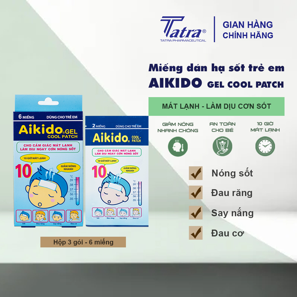 MIẾNG DÁN HẠ SỐT AIKIDO DÙNG CHO TRẺ MẤY THÁNG LÀ THÔNG TIN CẦN BIẾT TRƯỚC KHI SỬ DỤNG