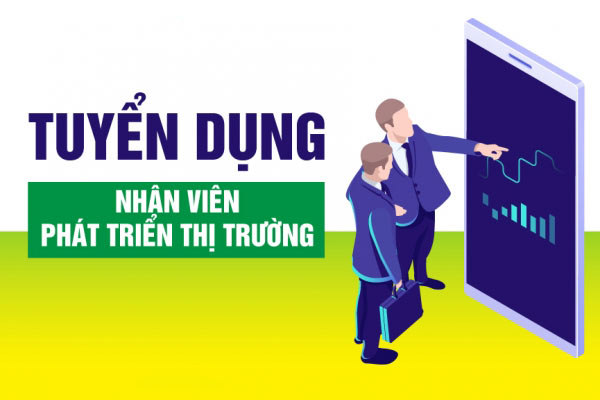 Tuyển gấp nhân viên phát triển thị trường