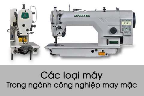 Các Loại Máy Trong Ngành May Mặc