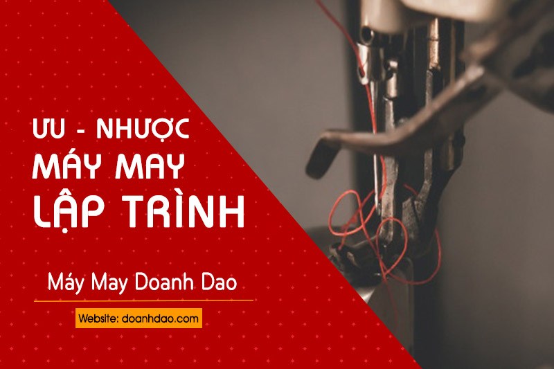 Ưu Nhược Điểm Máy May Lập Trình