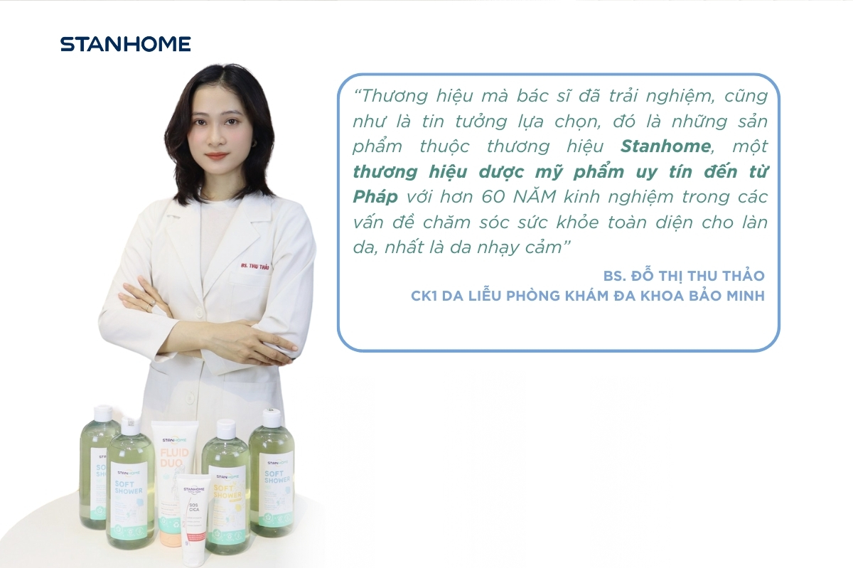 Stanhome được bác sĩ da liễu khuyên dùng để chăm sóc và phục hồi hàng rào bảo vệ da nhạy cảm