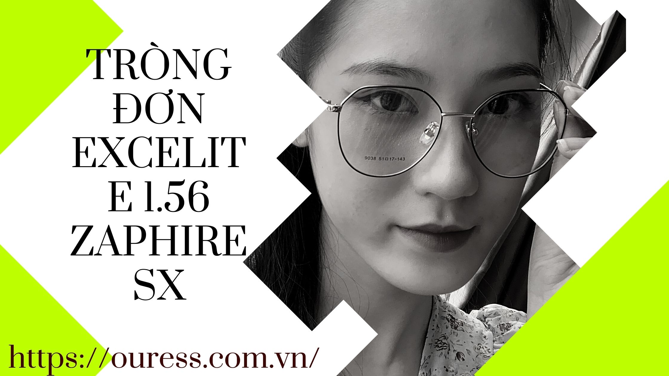 TRÒNG ĐƠN EXCELITE 1.56 ZAPHIRE - SX