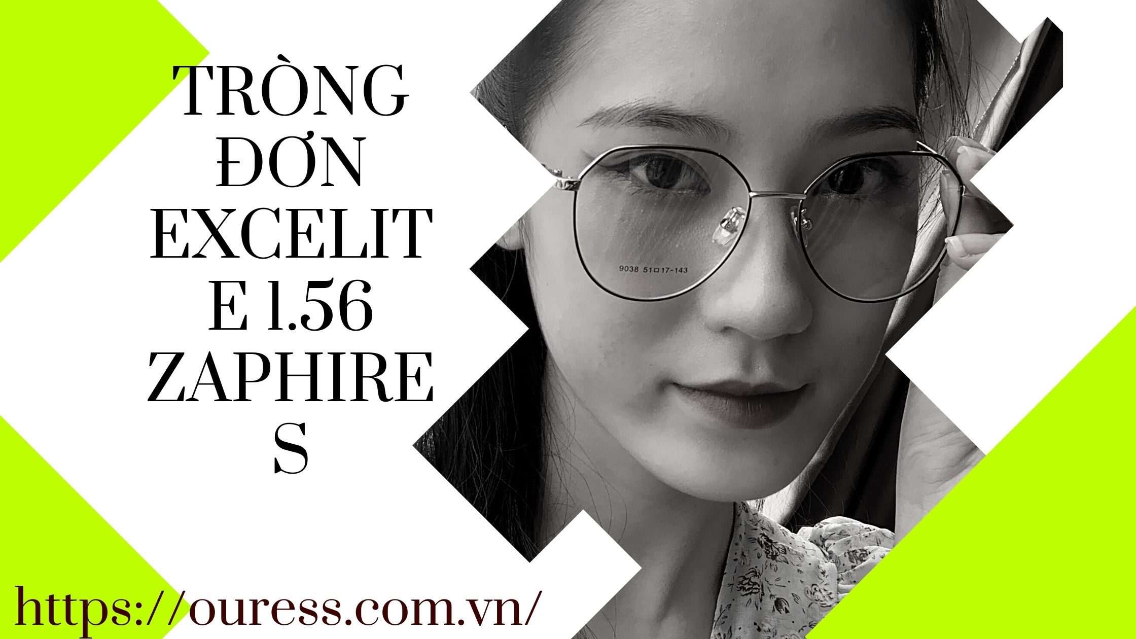 TRÒNG ĐƠN EXCELITE 1.56 ZAPHIRE- S