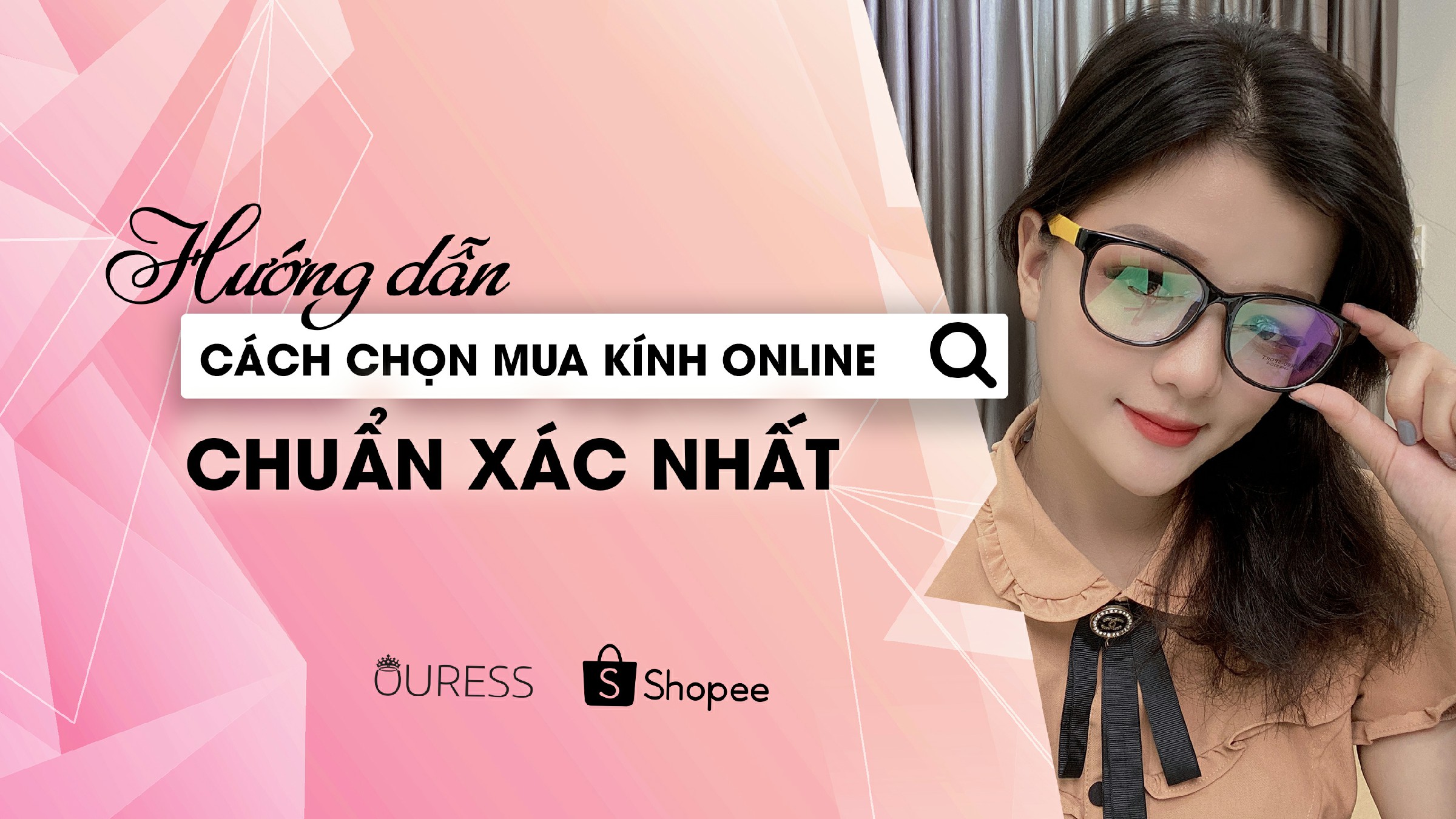 Hướng dẫn cách chọn mua kính online chuẩn xác nhất phần 2