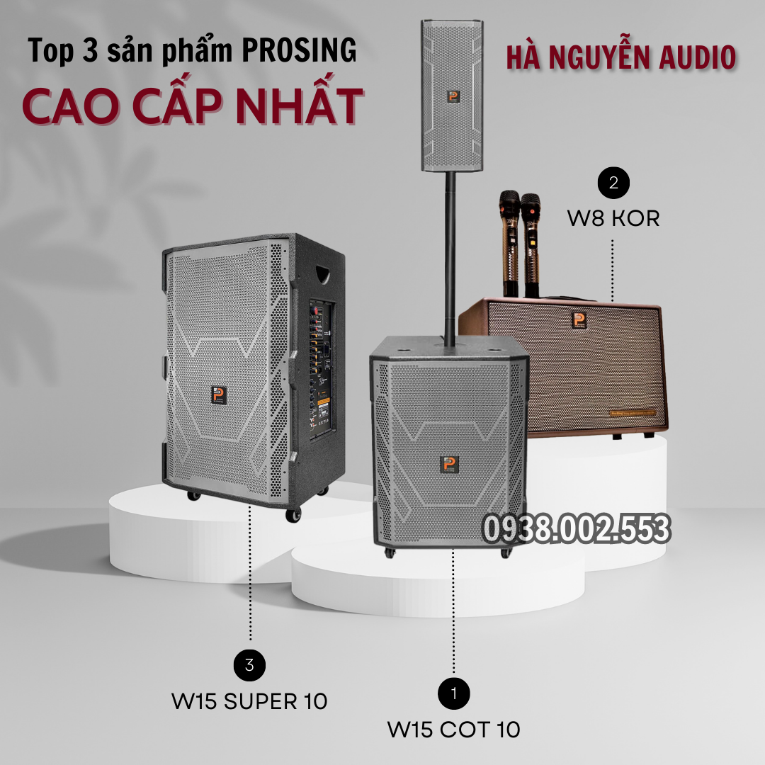 top 3 loa kéo prosing cao cấp 2023