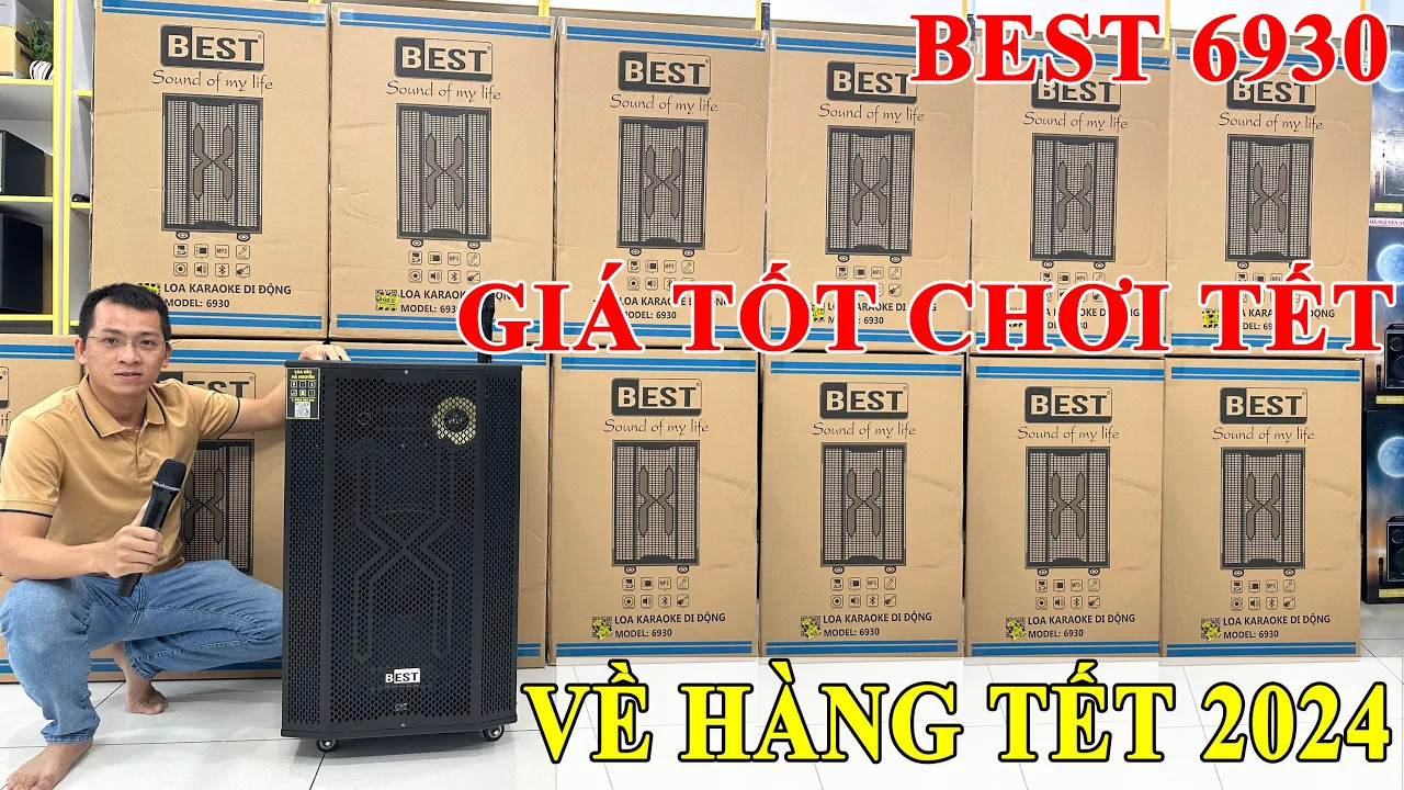 Loa Kéo Best 6930 Bản Mới Nhất 2024