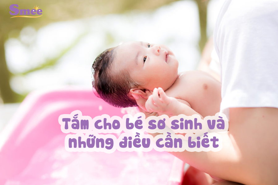 Bỏ túi kiến thức vàng tắm cho trẻ sơ sinh