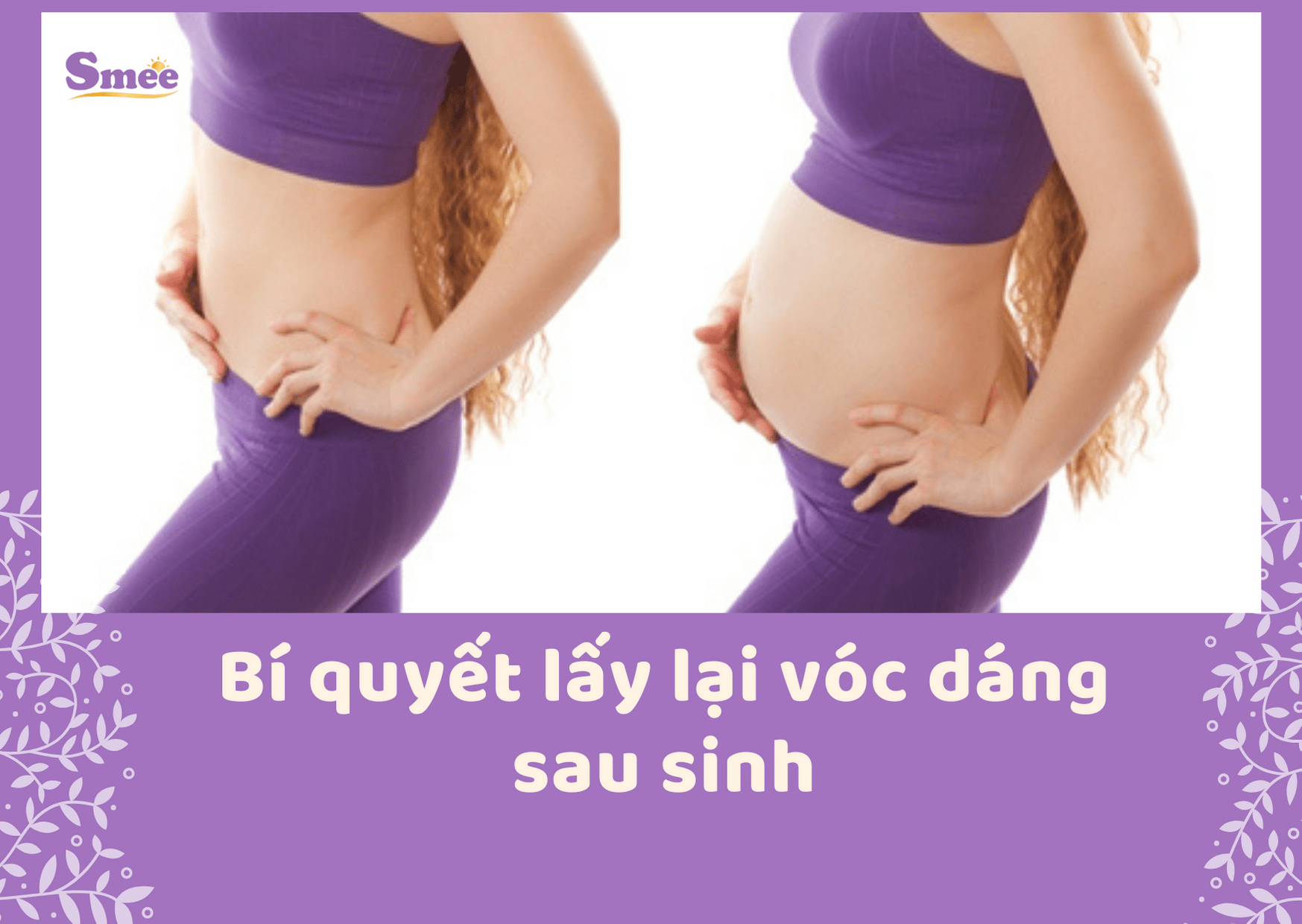  5 bí quyết lấy lại vóc dáng sau sinh 