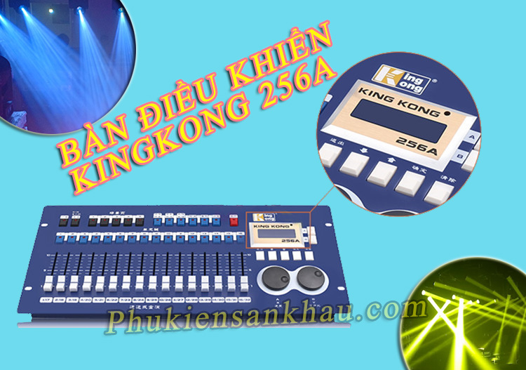 Bàn KingKong 256A thiết kế đẹp mắt, tính năng mạnh mẽ tại phukiensankhau